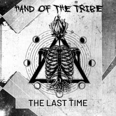 The Last Time mp3 Single by Hand of the Tribe