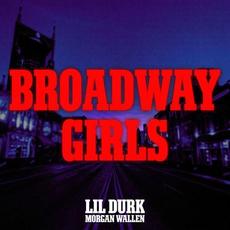 Broadway Girls (feat. Lil Durk) mp3 Single by Morgan Wallen