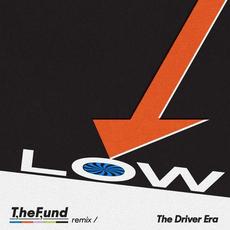 Low (The Fund Remix) mp3 Single by The Driver Era