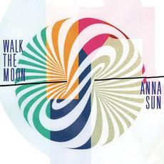 Anna Sun mp3 Single by Walk The Moon