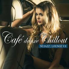 Café Deluxe Chill Out - Nu Jazz / Lounge, Vol. 8 mp3 Compilation by Various Artists