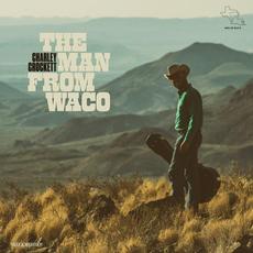 The Man from Waco mp3 Album by Charley Crockett