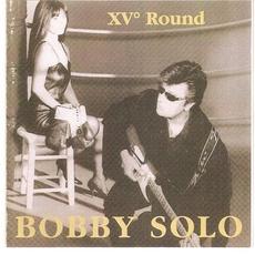 XV Round mp3 Album by Bobby Solo