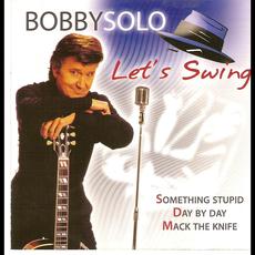 Let's Swing mp3 Album by Bobby Solo