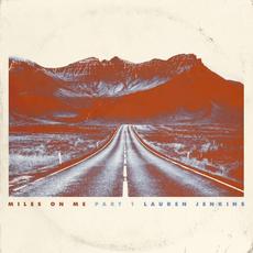 Miles on Me, Part 1 EP mp3 Album by Lauren Jenkins
