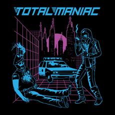 Total Maniac mp3 Album by Total Maniac