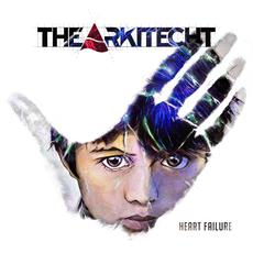 Heart Failure mp3 Album by The Arkitecht