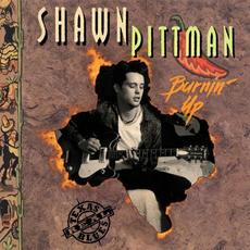 Burnin' Up mp3 Album by Shawn Pittman