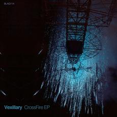 CrossFire EP mp3 Album by Vexillary