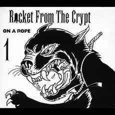 On a Rope mp3 Single by Rocket From The Crypt