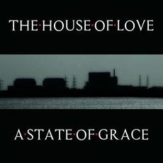A State Of Grace mp3 Album by The House Of Love