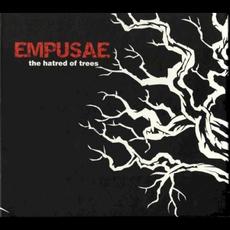 The Hatred of Trees mp3 Album by Empusae