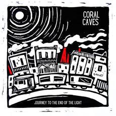 Journey To The End Of The Light mp3 Album by Coral Caves