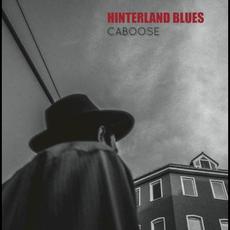 Hinterland Blues mp3 Album by Caboose