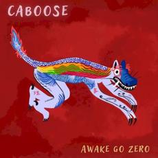 Awake Go Zero mp3 Album by Caboose