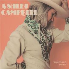 Something Lovely mp3 Album by Ashley Campbell