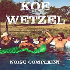 Noise Complaint mp3 Album by Koe Wetzel