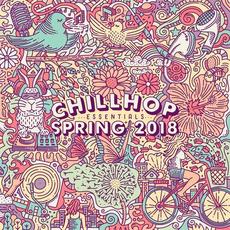 Chillhop Essentials: Spring 2018 mp3 Compilation by Various Artists