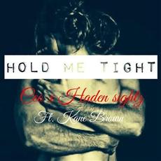 Hold Me Tight mp3 Single by Kane Brown