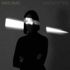 Matter of Time mp3 Album by Meg Mac
