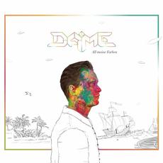 All meine Farben mp3 Album by Dame