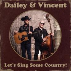 Let's Sing Some Country! mp3 Album by Dailey & Vincent