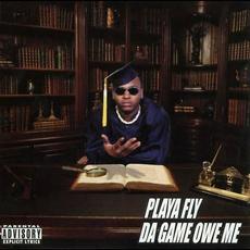 Da Game Owe Me mp3 Album by Playa Fly