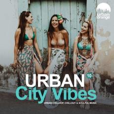 Urban City Vibes, Vol. 10 mp3 Compilation by Various Artists