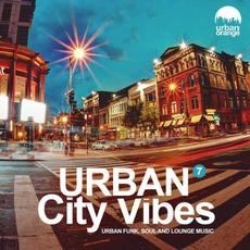 Urban City Vibes, Vol. 7 mp3 Compilation by Various Artists