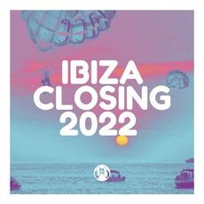 Ibiza Closing 2022 mp3 Compilation by Various Artists