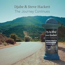 The Journey Continues mp3 Album by Djabe & Steve Hackett