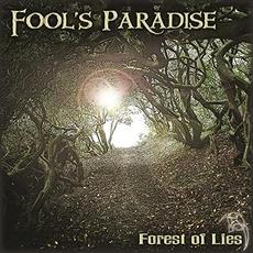 Forest Of Lies mp3 Album by Fool's Paradise