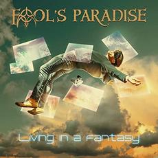 Living In A Fantasy mp3 Album by Fool's Paradise