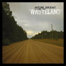 Wasteland mp3 Album by Antoine Berjeaut