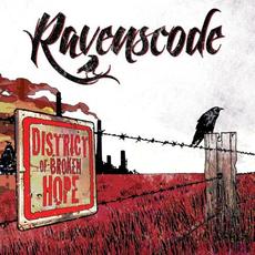 District of Broken Hope mp3 Album by Ravenscode