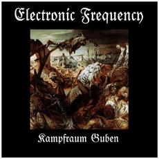 Kampfraum Guben mp3 Album by Electronic Frequency