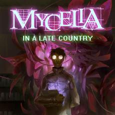 In A Late Country mp3 Album by Mycelia