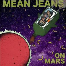 On Mars mp3 Album by Mean Jeans