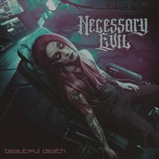 Beautiful Death mp3 Album by Necessary Evil
