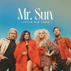 Mr. Sun mp3 Album by Little Big Town