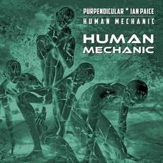 Human Mechanic mp3 Single by Purpendicular