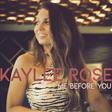 Me Before You mp3 Single by Kaylee Rose