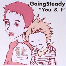 You & I mp3 Single by GOING STEADY