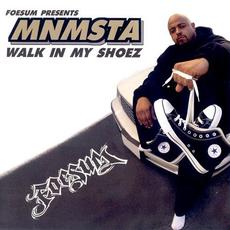 Walk In My Shoez mp3 Album by MNMSTA