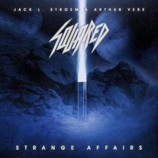 Strange Affairs mp3 Album by Squared