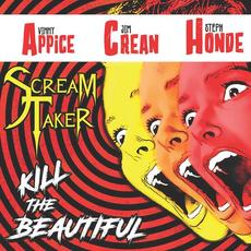 Kill The Beautiful mp3 Album by Scream Taker