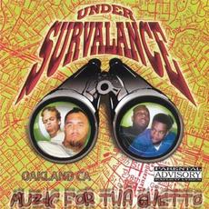 Muzic For Tha Ghetto mp3 Album by Under Survalance