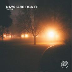 Days Like This mp3 Album by Yasumu