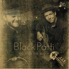 No Milk No Sugar mp3 Album by Black Patti