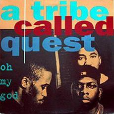 Oh My God mp3 Single by A Tribe Called Quest